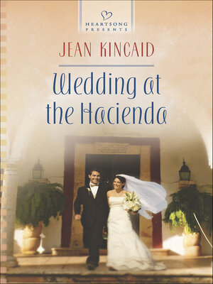 Wedding at the Hacienda - ebook